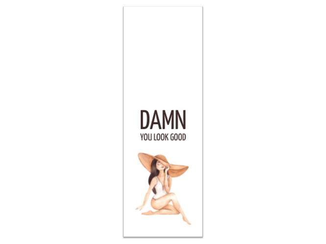 Hovedbilde 50 stk | Damn, you look good | 5x15 cm